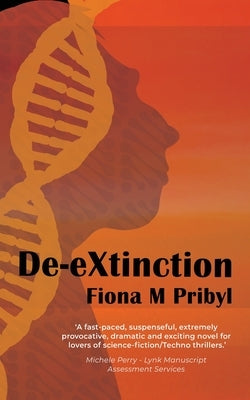 De-eXtinction by Pribyl, Fiona M.