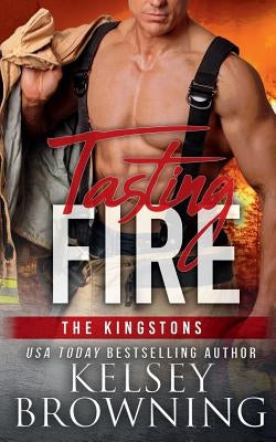 Tasting Fire by Browning, Kelsey