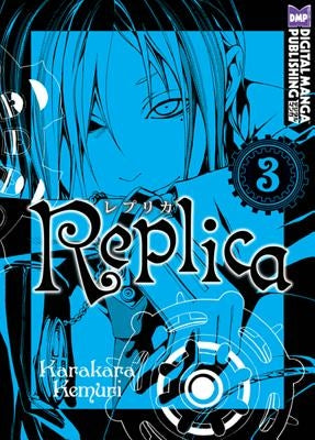 Replica, Volume 3 by Kemuri, Karakara