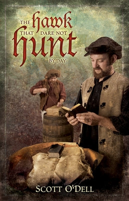 The Hawk That Dare Not Hunt by Day by O'Dell, Scott