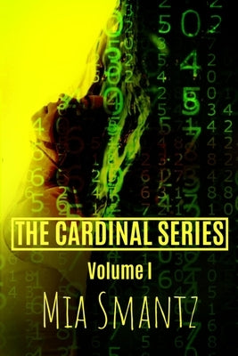 The Cardinal Series Volume I: Reverse-Harem Series by Smantz, Mia