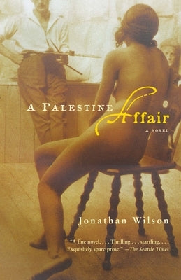 A Palestine Affair by Wilson, Jonathan