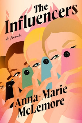 The Influencers by McLemore, Anna-Marie