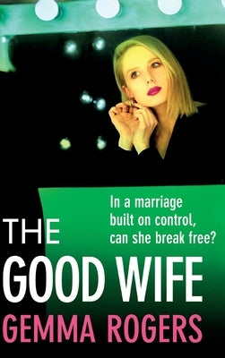 The Good Wife by Rogers, Gemma