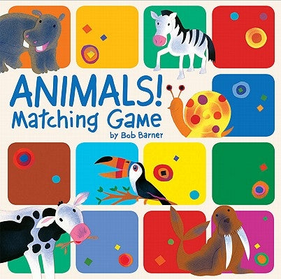 Animals! Matching Game by Barner, Bob