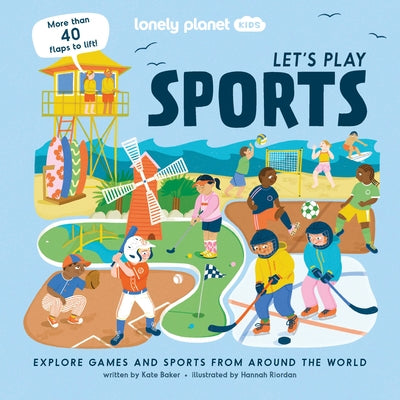 Lonely Planet Kids Let's Play Sports 1 by Kids, Lonely Planet