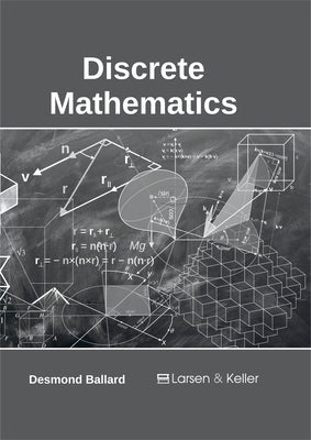 Discrete Mathematics by Ballard, Desmond