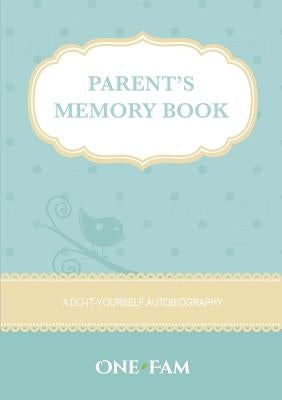 Parent's Memory Book by Onefam