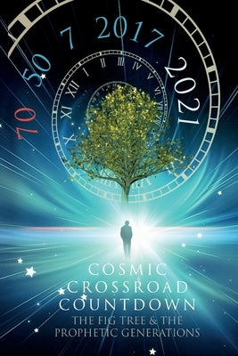 Cosmic Crossroad Countdown by Hofmann, Peter N.