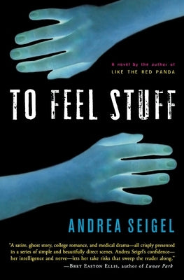 To Feel Stuff by Seigel, Andrea