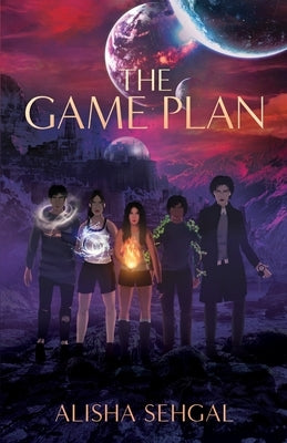 The Game Plan by Sehgal, Alisha