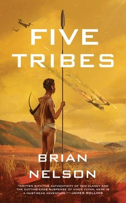 Five Tribes by Nelson, Brian A.