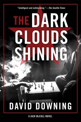 The Dark Clouds Shining by Downing, David