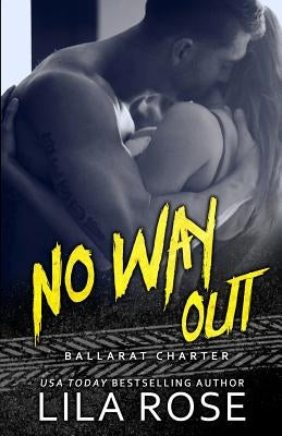 No Way Out by Rose, Lila