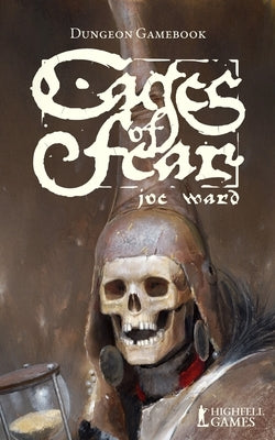 Cages of Fear: Dungeon Gamebook by Ward, Joe