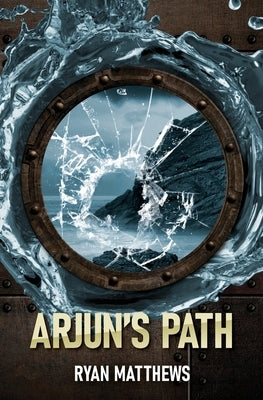 Arjun's Path by Matthews, Ryan