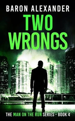 Two Wrongs by Alexander, Baron