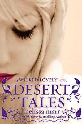 Desert Tales by Marr, Melissa