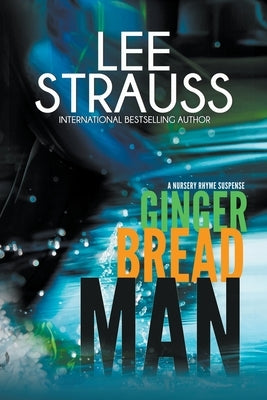 Gingerbread Man by Strauss, Lee