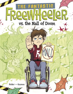 The Fantastic Freewheeler vs. the Mall of Doom: A Graphic Novel by Guzman, Yury