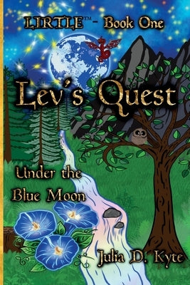 Lev's Quest: Under the Blue Moon by Landies, Cameron