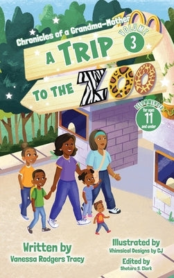 A Trip to the Zoo by Tracy, Vanessa Rodgers