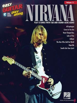 Nirvana: Easy Guitar Play-Along Volume 11 by Nirvana