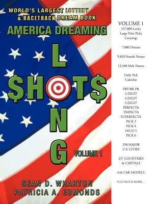 America Dreaming Longshots: Volume 1 by Wharton, Sean D.