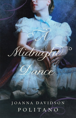 A Midnight Dance by Politano, Joanna Davidson