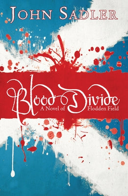 Blood Divide by Sadler, John