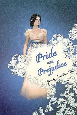 Pride and Prejudice by Austen, Jane