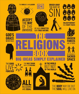 The Religions Book: Big Ideas Simply Explained by DK