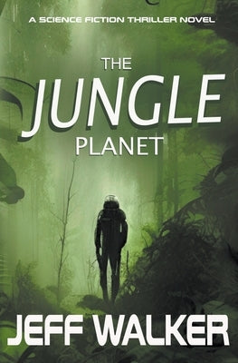 The Jungle Planet by Walker, Jeff