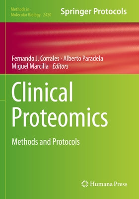 Clinical Proteomics: Methods and Protocols by Corrales, Fernando J.