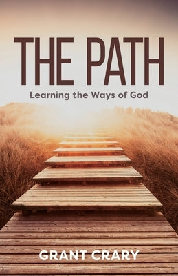 The Path by Crary, Grant