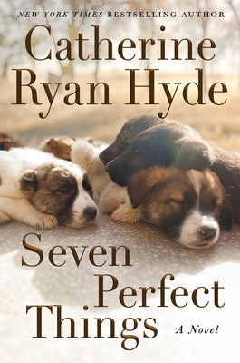 Seven Perfect Things by Hyde, Catherine Ryan