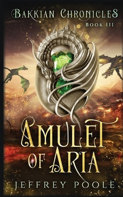 Amulet of Aria by Poole, Jeffrey