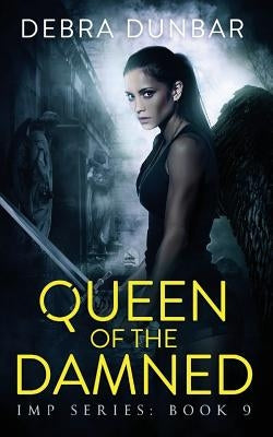 Queen of the Damned by Dunbar, Debra