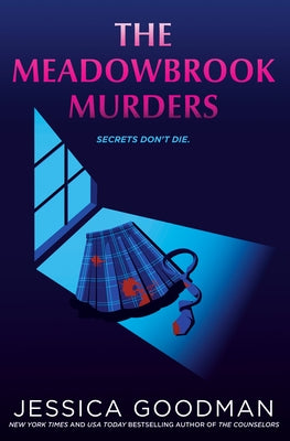 The Meadowbrook Murders by Goodman, Jessica