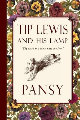 Tip Lewis and His Lamp by Pansy