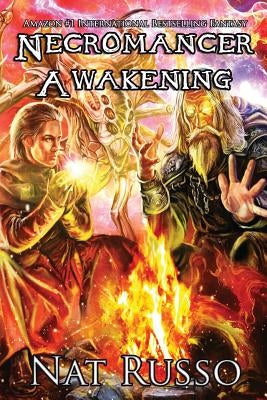 Necromancer Awakening: Book One of the Mukhtaar Chronicles by Russo, Nat