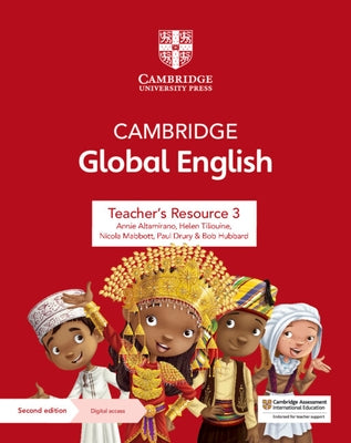 Cambridge Global English Teacher's Resource 3 with Digital Access: For Cambridge Primary and Lower Secondary English as a Second Language by Altamirano, Annie