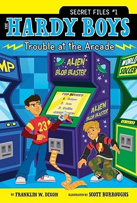 Trouble at the Arcade by Dixon, Franklin W.