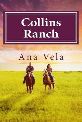 Collins Ranch by Vela, Ana