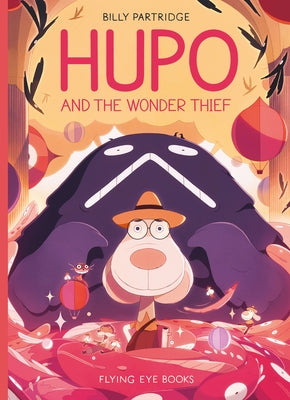 Hupo and the Wonder Thief by Partridge, Billy