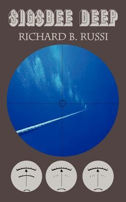 Sigsbee Deep by Russi, Richard B.