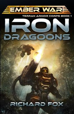 Iron Dragoons by Fox, Richard