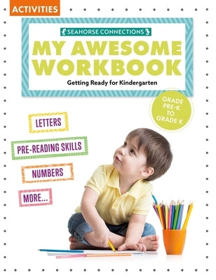 My Awesome Workbook Prek to K by Parker, Madison