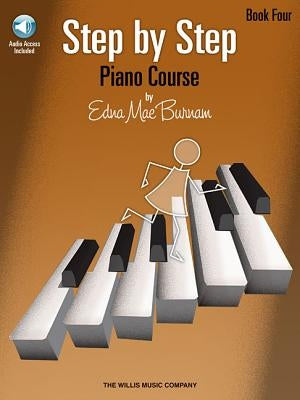 Step by Step Piano Course - Book 4 with Online Audio [With CD] by Burnam, Edna Mae