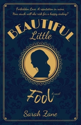 Beautiful Little Fool by Zane, Sarah